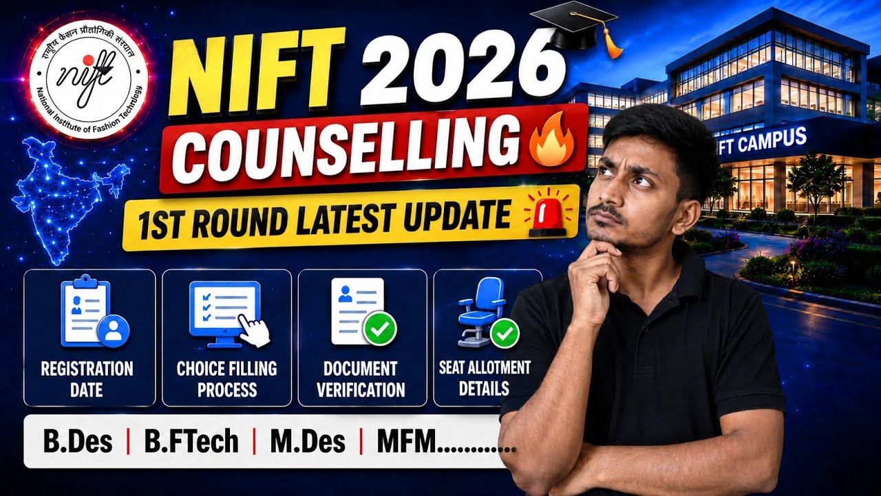 NIFT 2026 Counselling Latest Update