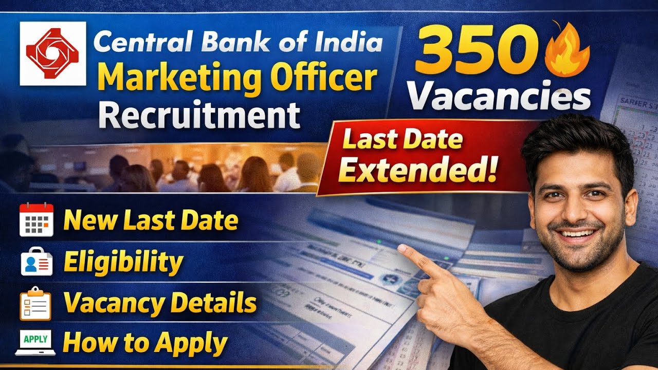 Central Bank of India Marketing Officer Recruitment 2026 | 350 Vacancies | Last Date Extended 🔥