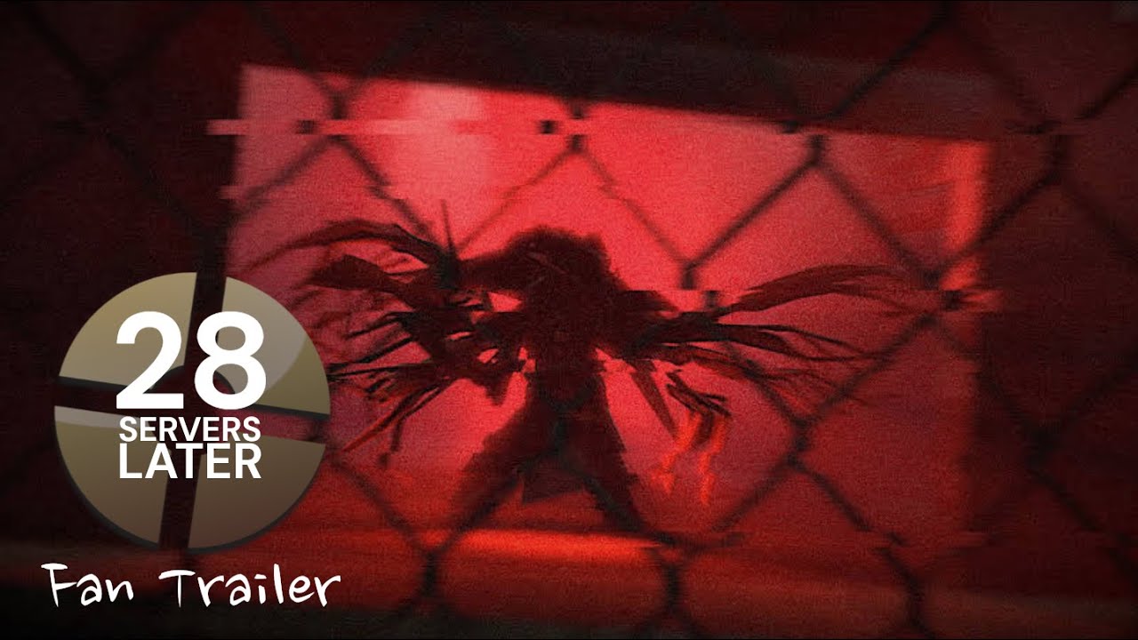 28 Servers Later (Fan trailer for ServerBlight made by @2idiotgermans932 )