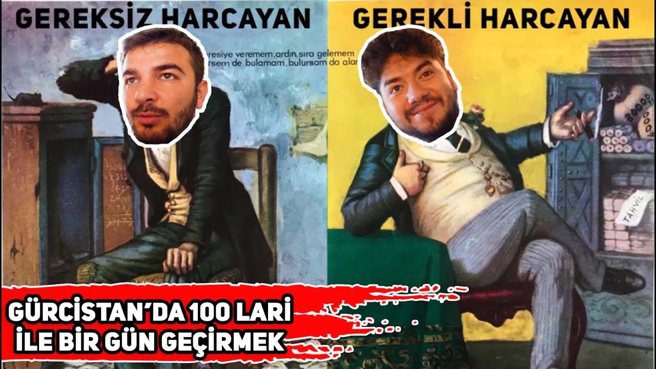 GÜRCİSTANDA 100 LARİ İLE BİR GÜN GEÇİRMEK!