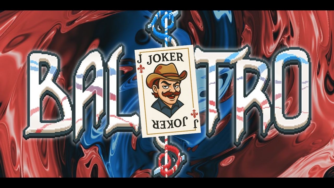 Balatro! - A very rude welcome back!