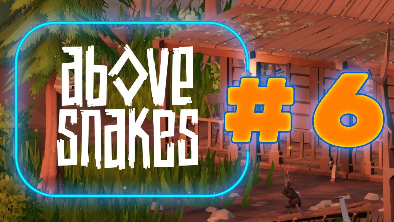 Правильно поставили карту для рыбака! Новая деревня! | Above Snakes #6