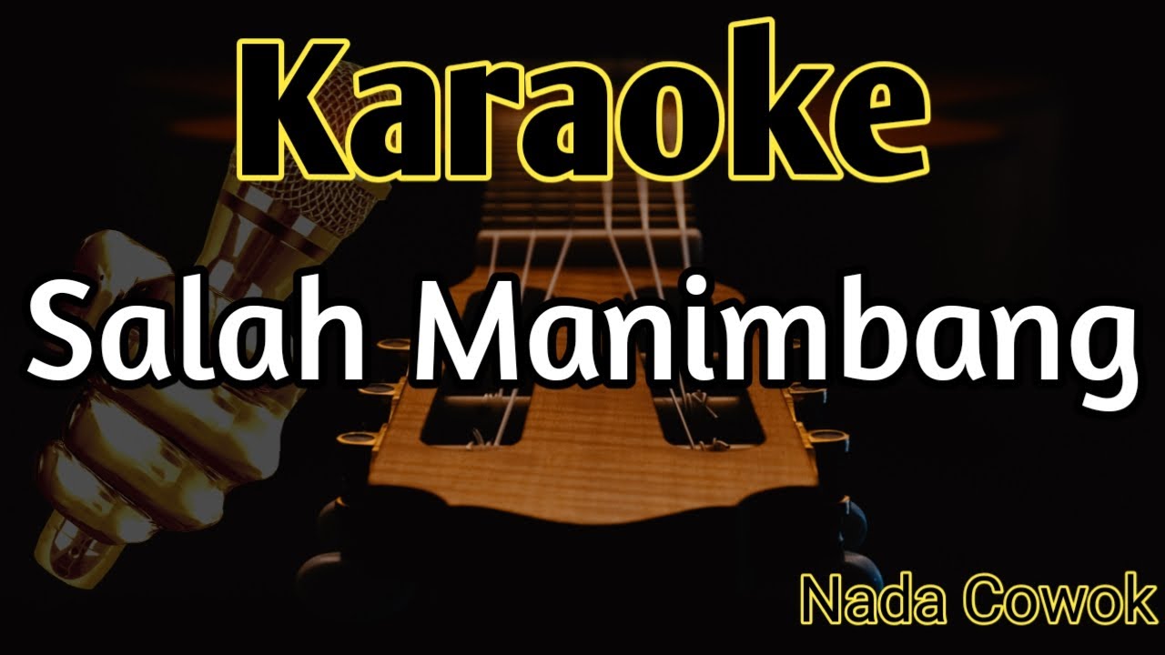 Salah Manimbang Karaoke || Athaya Pro versi 2021