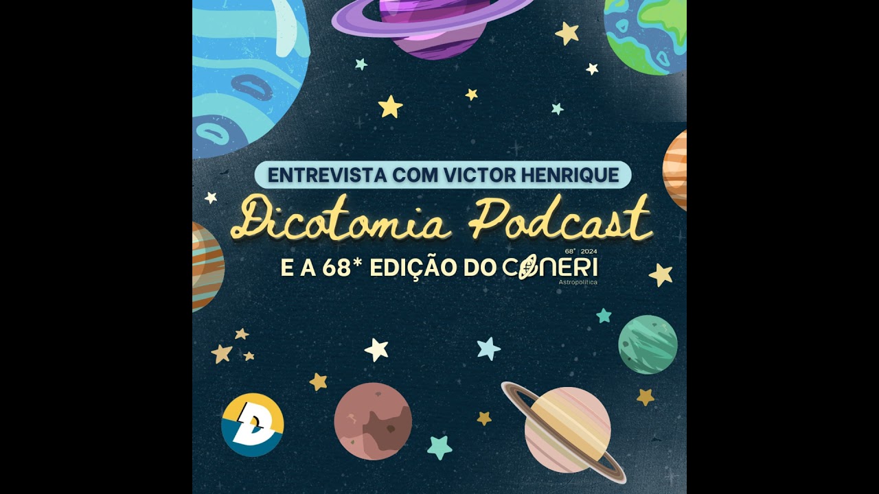 #74: 68º CONERI: Astropolítica (com Victor Henrique - UFS)