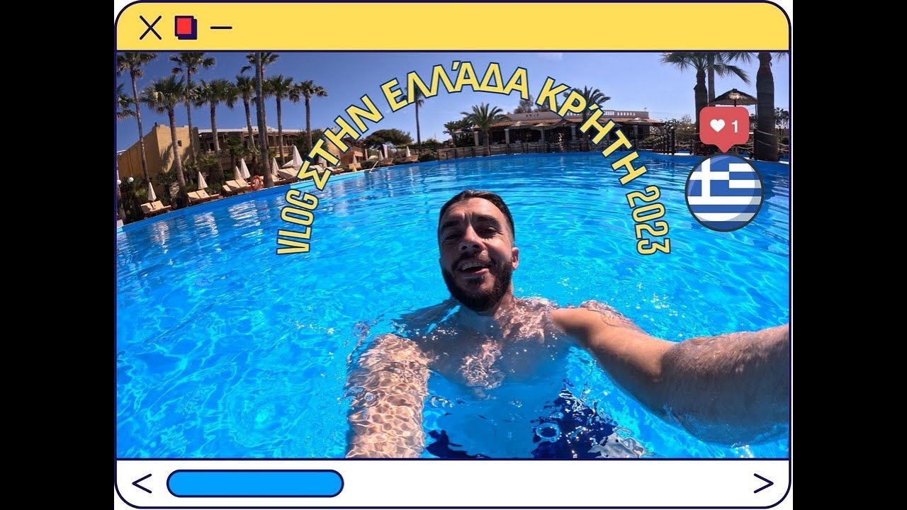 Le Vlog en Grece-Crete 2023 🌍✈️🏝🌞🤫😊 Vidéo 2 premier partie 1.2