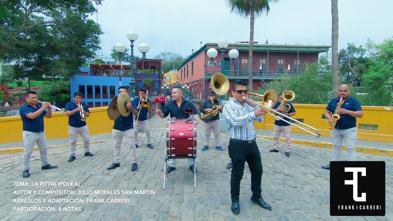 LA PITITA -  FRANK CARRERI FEAT 8 NOTAS 2021 - MUSICA CRIOLLA
