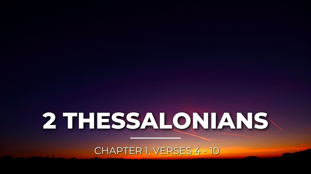 2 Thessalonians 1:4-10