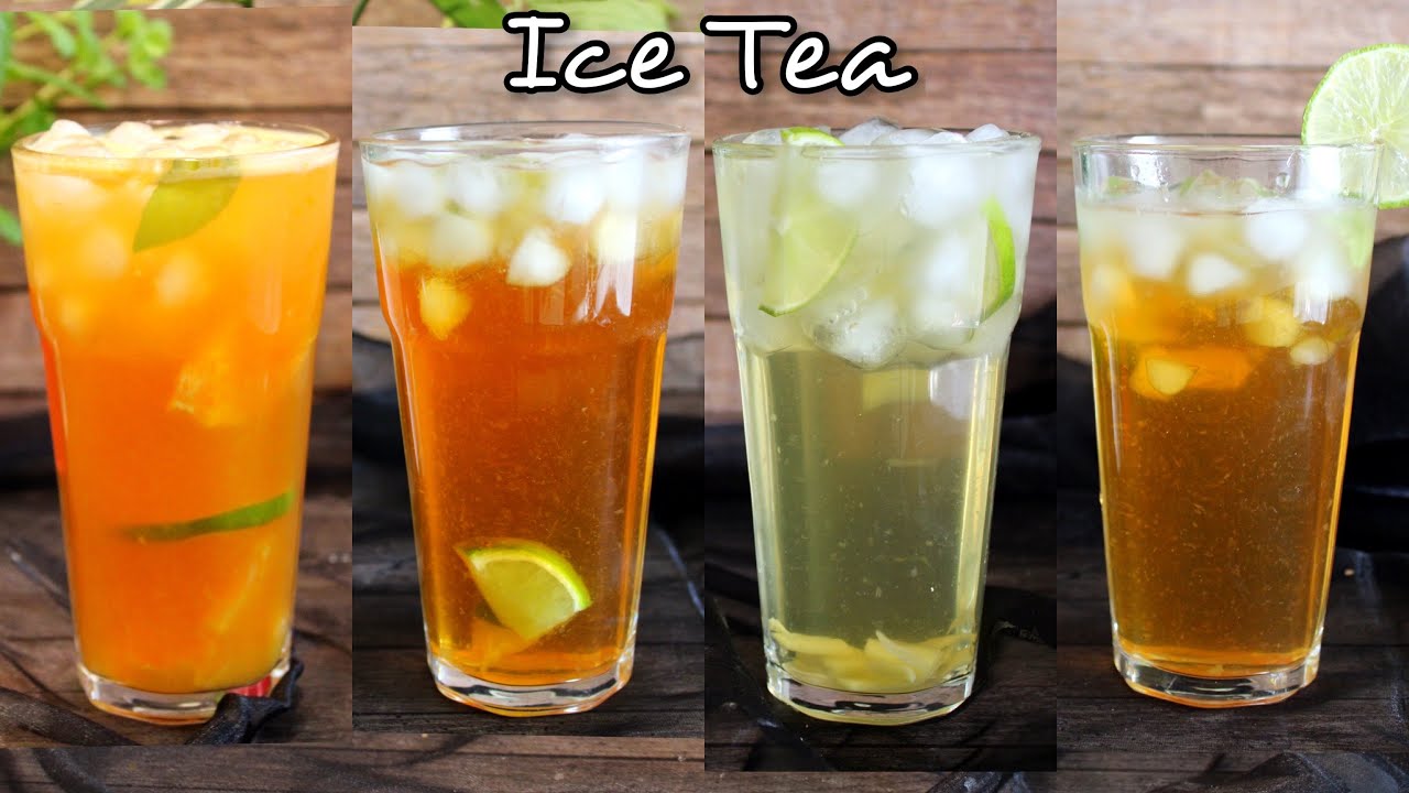 Ice Tea - 4 ways / Refreshing Iced Tea Recipe / Summer Drinks