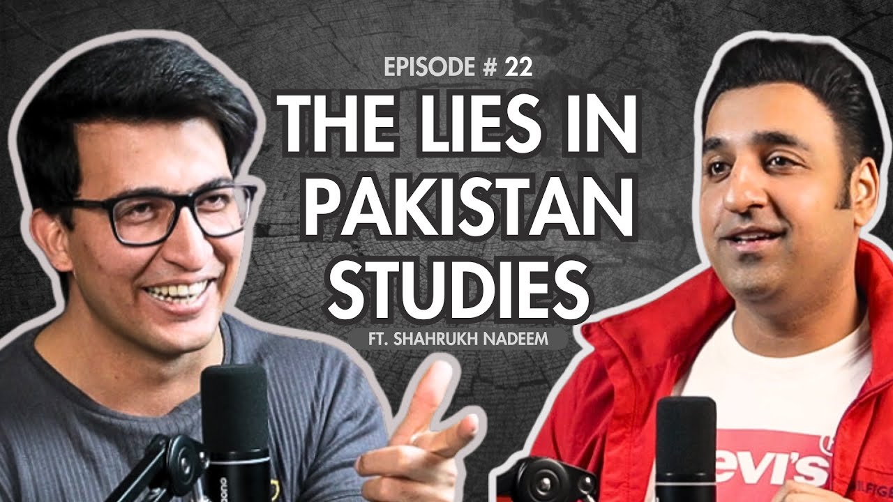 Debunking Pakistan Studies, Friedrich Nietzsche, Art of Reading & Rethinking Ft Shahrukh Nadeem EP22