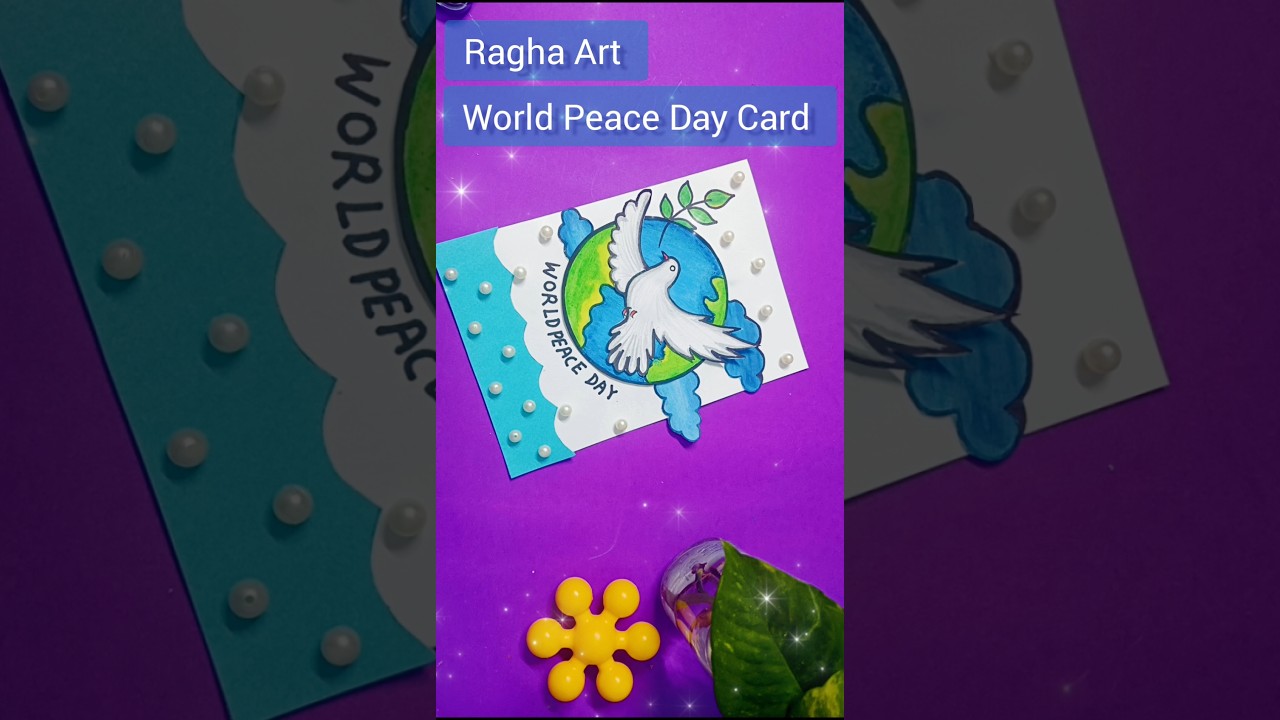 World Peace day Card/International Peace day greetings card /Easy drawing for kids #raghaart