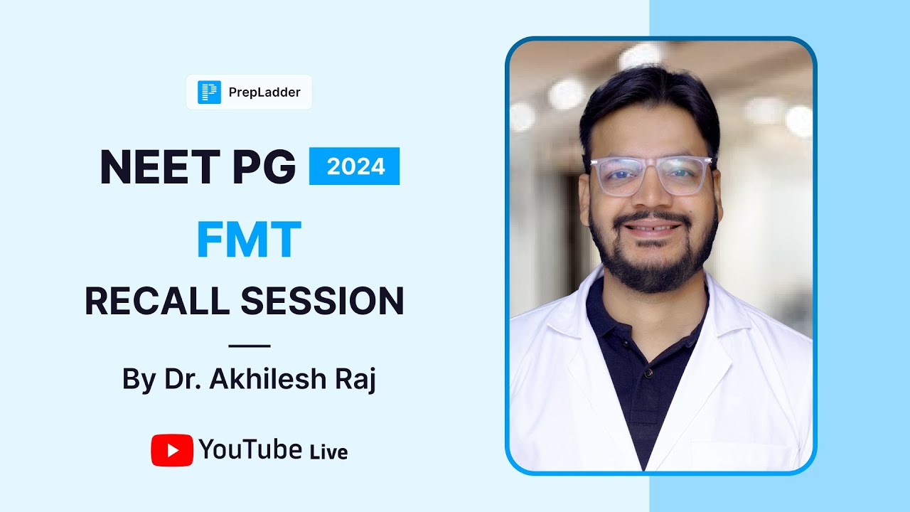 NEET PG 2024 FMT Recall by Dr. Akhilesh Raj Jhamad🔍