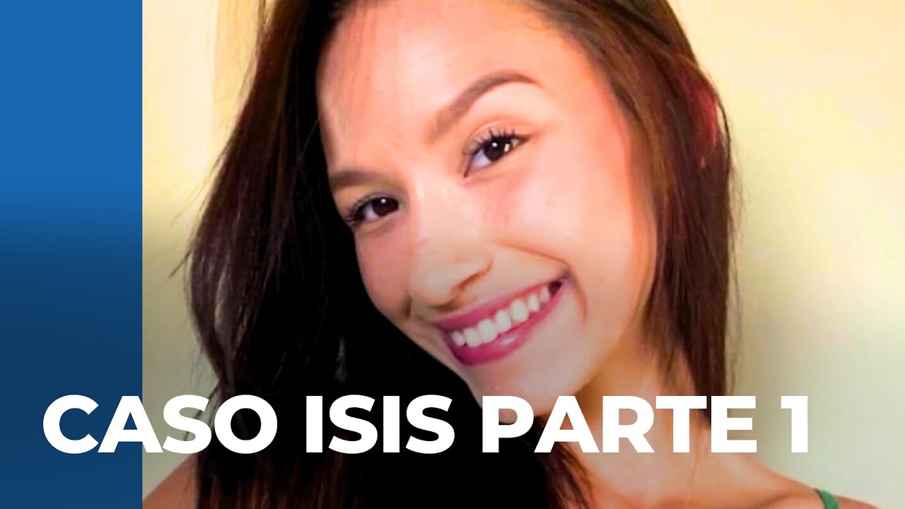 Especial Caso Isis: Parte 1