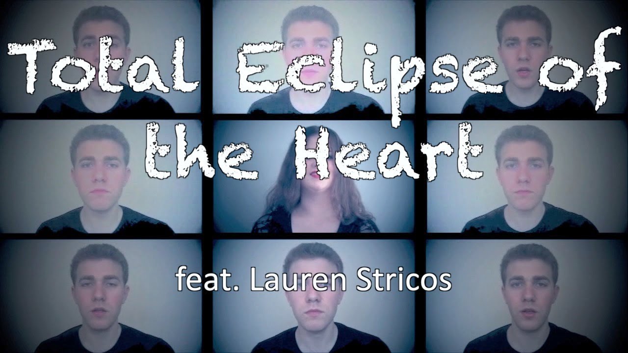 Total Eclipse of the Heart | Taylor Isaac Gray & Lauren Stricos Cover | Bonnie Tyler A Cappella