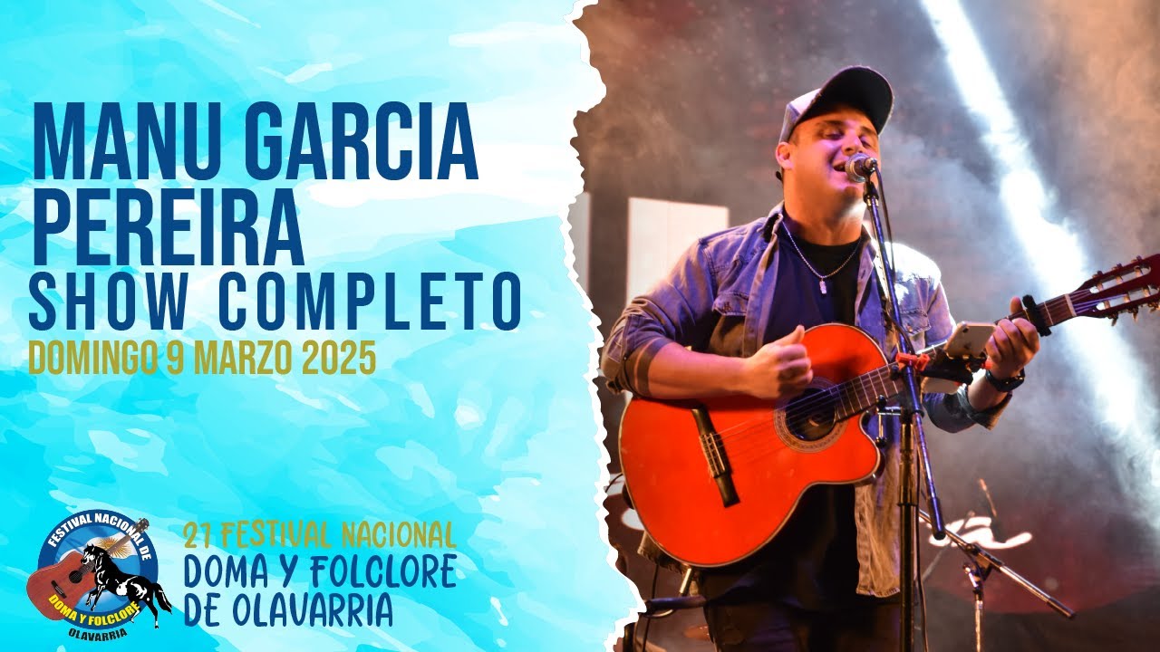 Manu García Pereira | Festival de Olavarría 2025 | Domingo 9 de marzo
