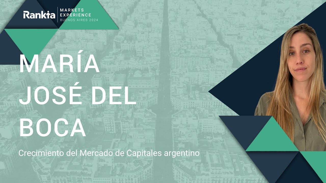Crecimiento del Mercado de Capitales Argentino: Innovaciones y Oportunidades con Mar&iacute;a Jos&eacute; del Boca