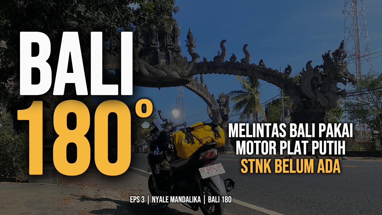 EPS 3 | Bali 180 Nonstop| Nyale Mandalika