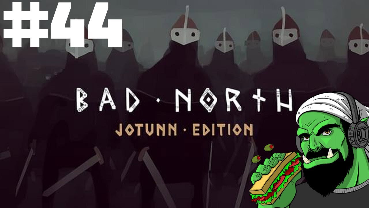Bad North: Jotunn Edition | Part 44 | Remove This Unit!