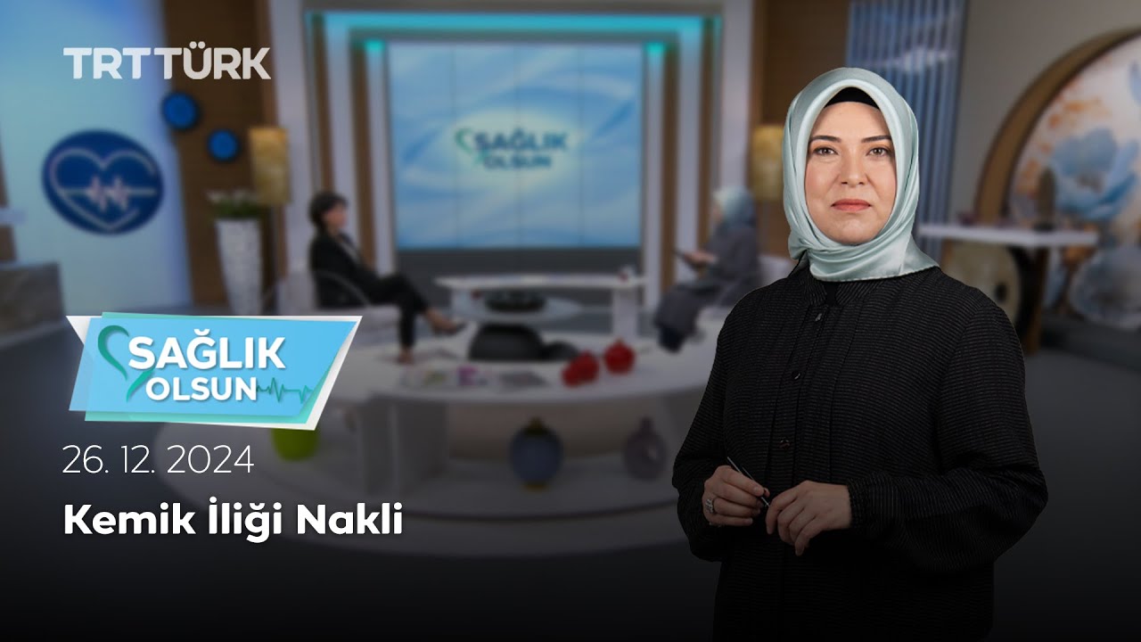 Kemik İliği Nakli | Sağlık Olsun - 26.12.2024