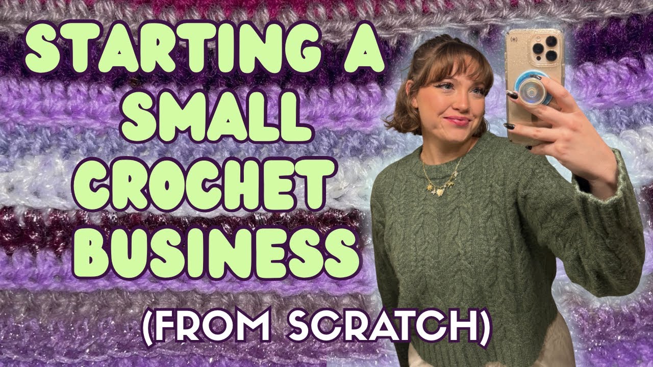 I’m starting my own crochet business (from scratch) !!! ⊹ ࣪ ˖͙͘͡★ 