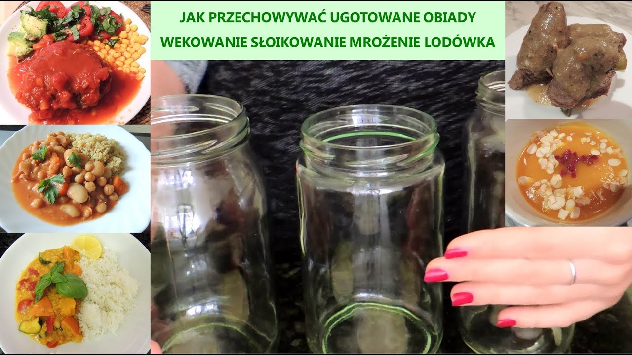 PRZECHOWYWANIE ŻYWNOŚCI NA TRZY SPOSOBY WEKOWANIE MROŻENIE JAK PRZECHOWYWAC ZAPASY