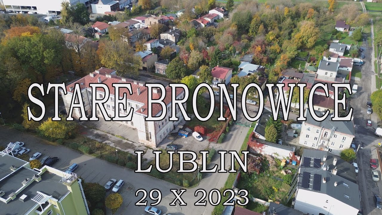 STARE BRONOWICE Lublin 29 X 2023
