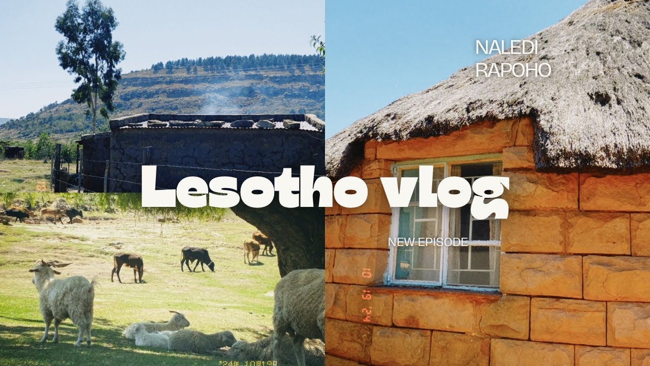 Lesotho Adventures 🇱🇸 | Rural Life, Family, and Fun