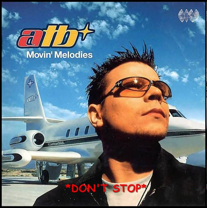 ATB - Don't Stop - HQ