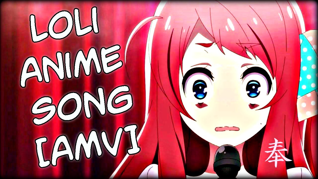 ★Anime Loli Song★ [&bull;AMV&bull;] ᴴᴰ\ 「Музыкальное♫ аниме подражаниеツ」