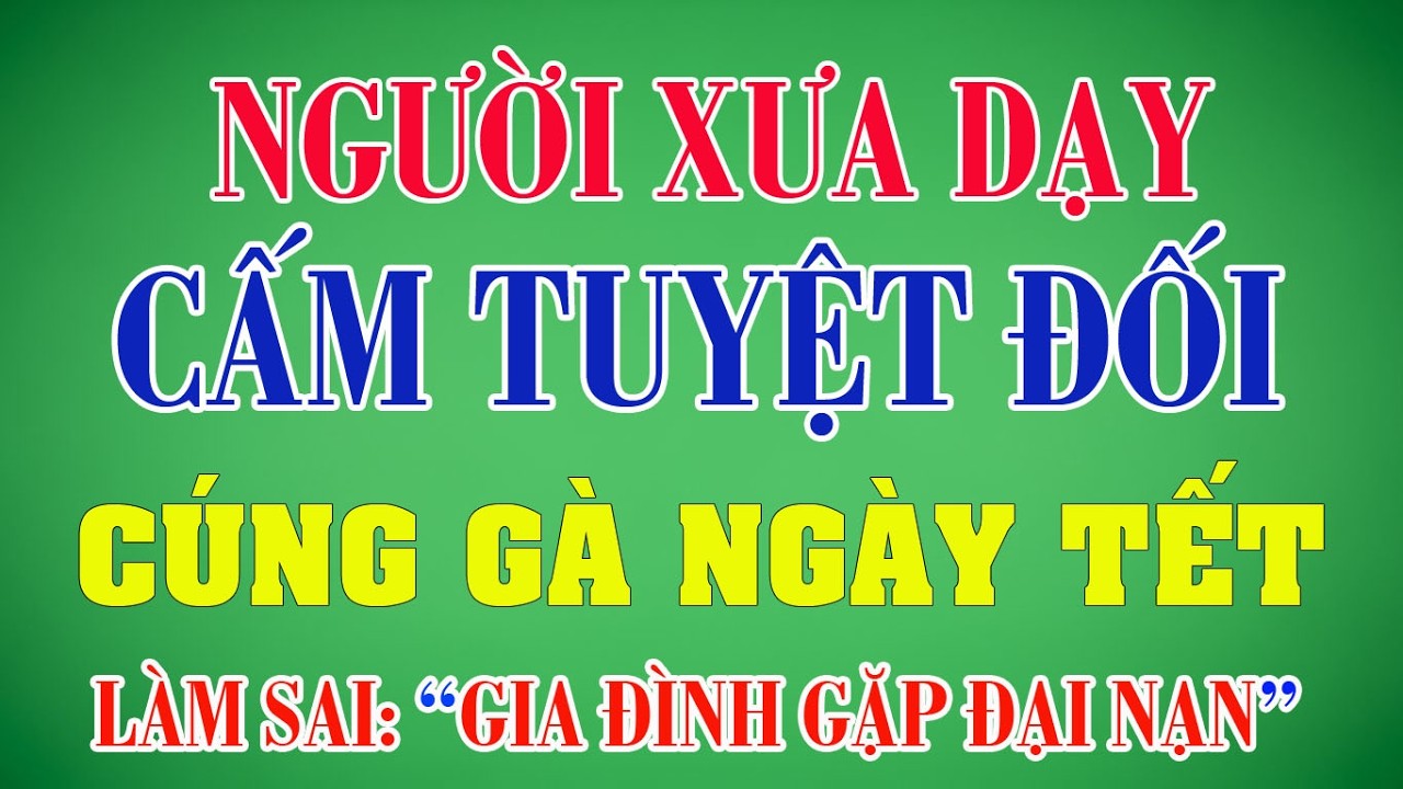 Người Xưa Dạy: Cúng Gà Giao Thừa Đúng Hay Sai? Bí Mật Ít Ai Dám Nói | Phong Thủy Hằng Ngày #tet2026
