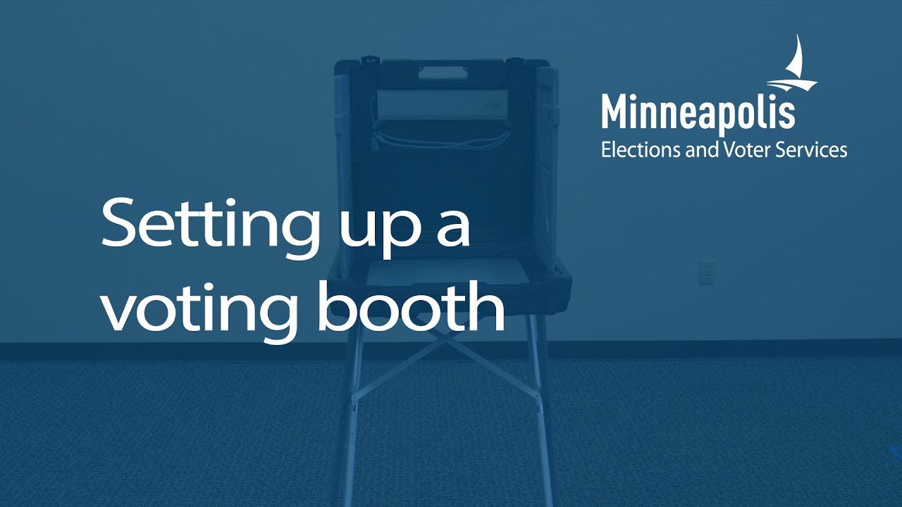 Setting up a voting booth
