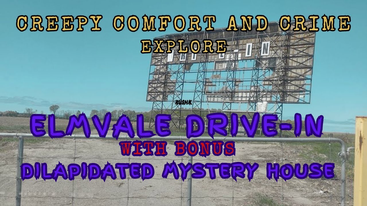 Elmvale Drive-In and Surprise Dilapidated House!