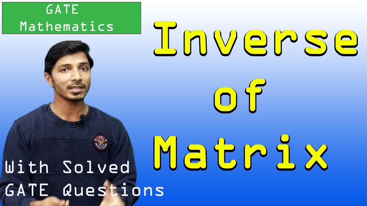 Inverse of a Matrix by Adjoint Method (with Minors & Cofactors) and Elementary Row Transformations