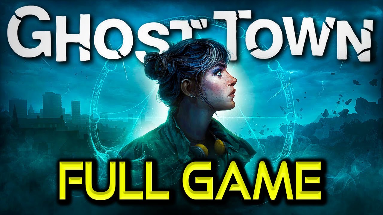 Ghost Town | Full Game Walkthrough | No Commentary