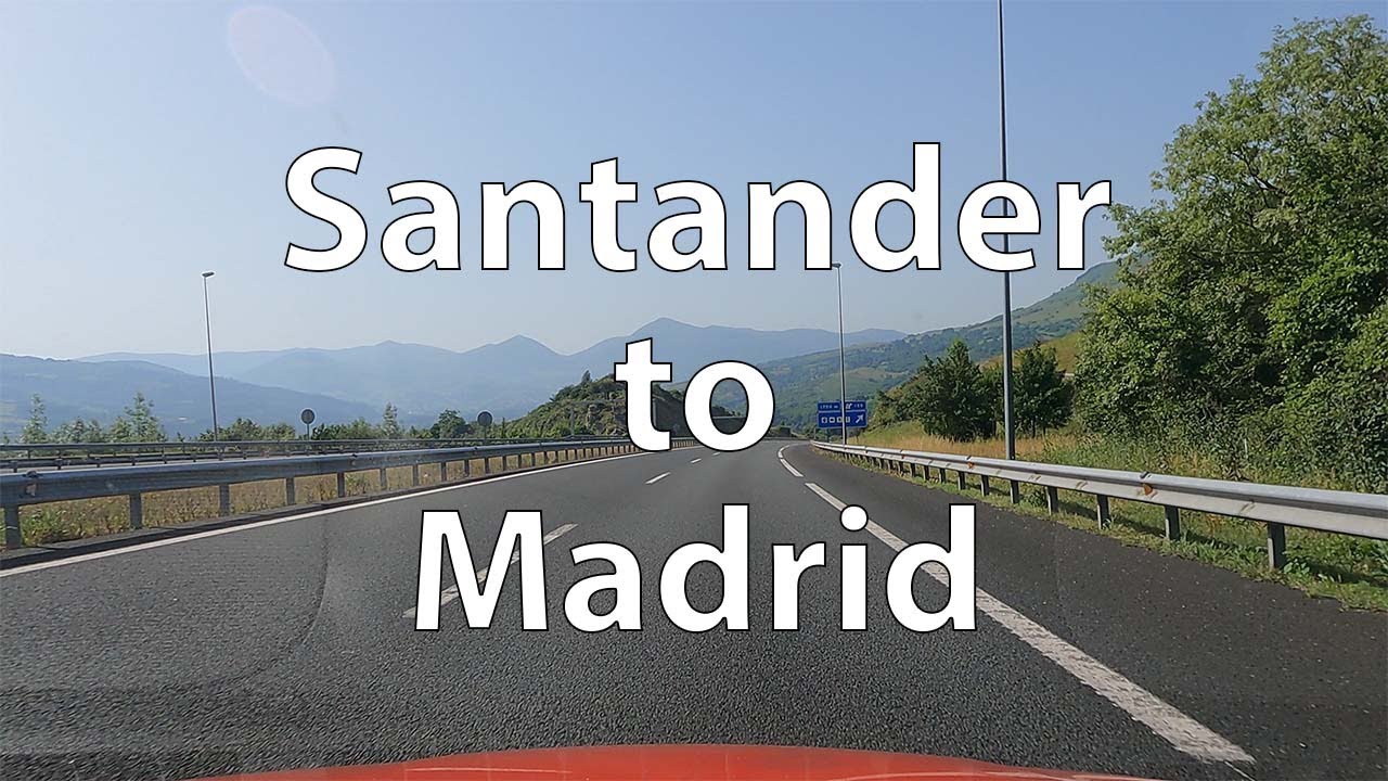 [4K] Driving from Santander to Madrid (ES)