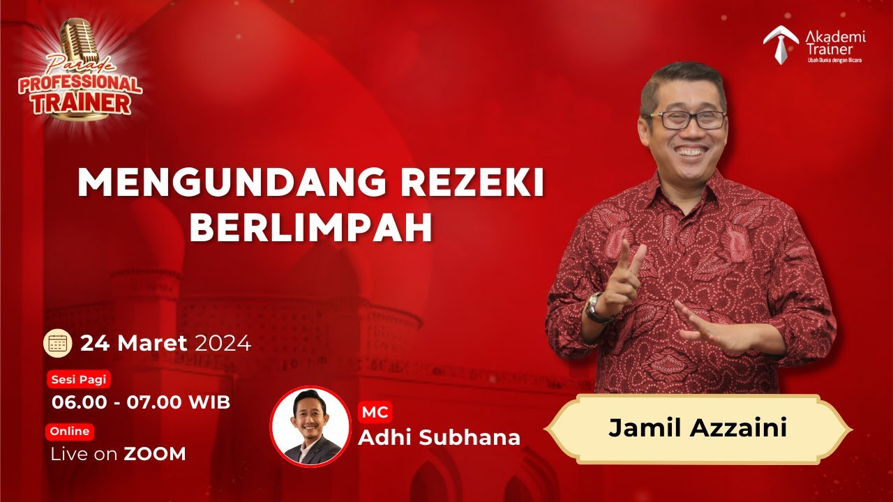 Mengundang Rezeki Berlimpah - Jamil Azzaini | Parade Professional Trainer