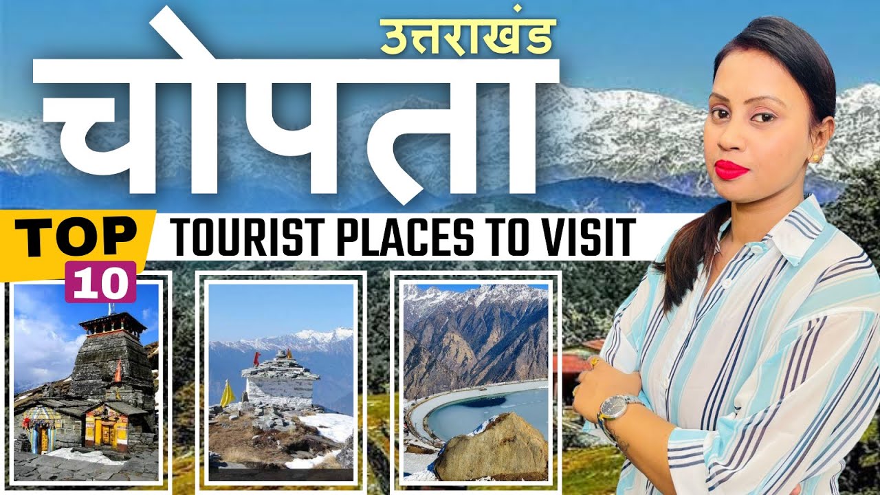Chopta Top 10 Tourist Places To Visit | Tungnath Trip | Uttarakhand Tourism | Chopta Tourist Places