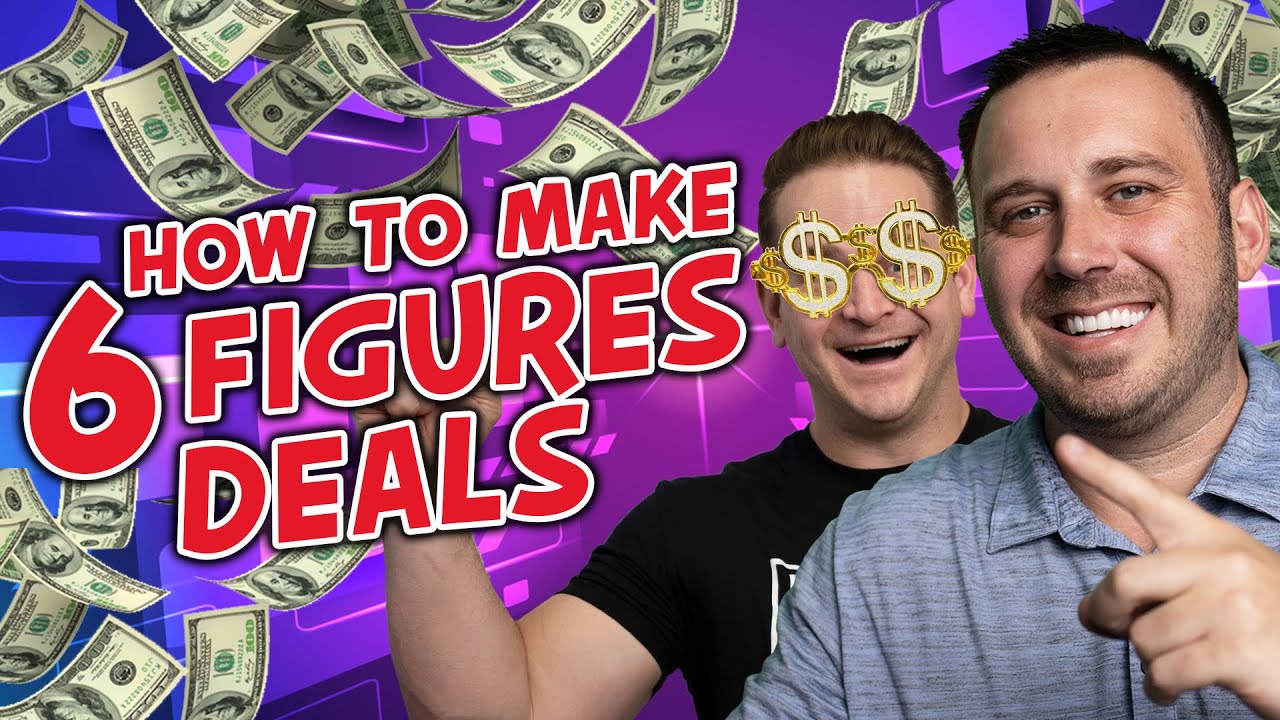 How to Get Your First Six Figure Deal with Brent Daniels!!!