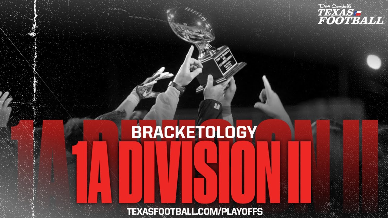 BRACKETOLOGY: 2022 Texas High School Football Playoffs - 1A DII
