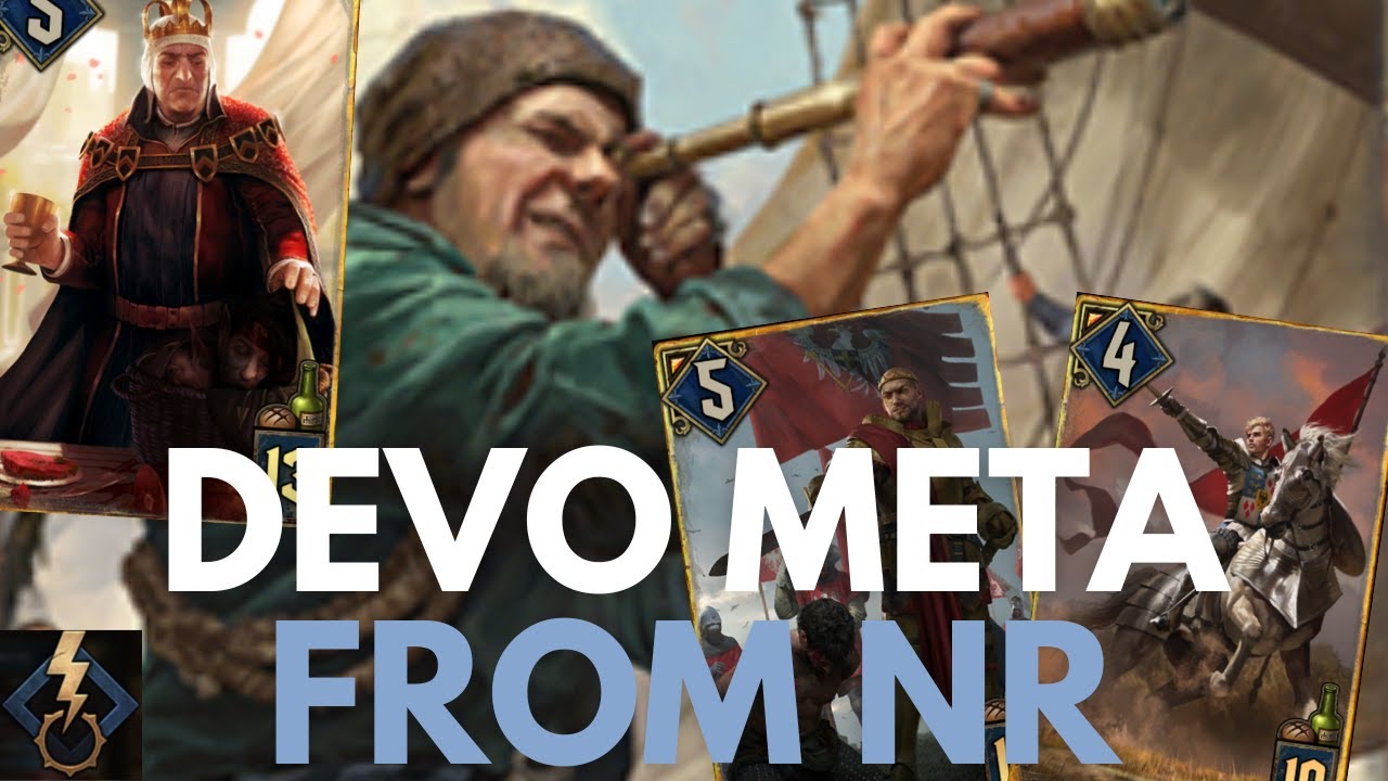 GWENT | 2024.10 | Northern Realms | Inspired Zeal - META DEVO NR with a high win ratio !!!