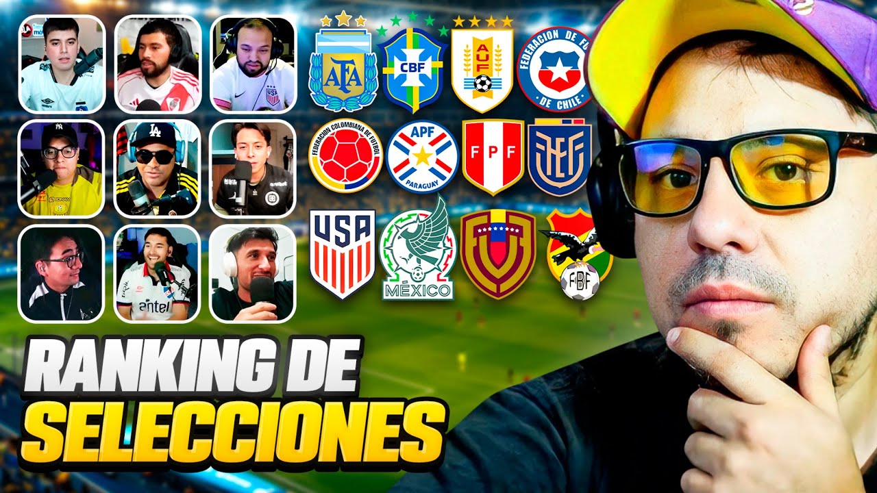 🟥CONMEBOL + CONCACAF: ORDENAMOS DE MEJOR A PEOR LAS SELECCIONES (MÉXICO LA PEOR?)👉 Mosquetermos