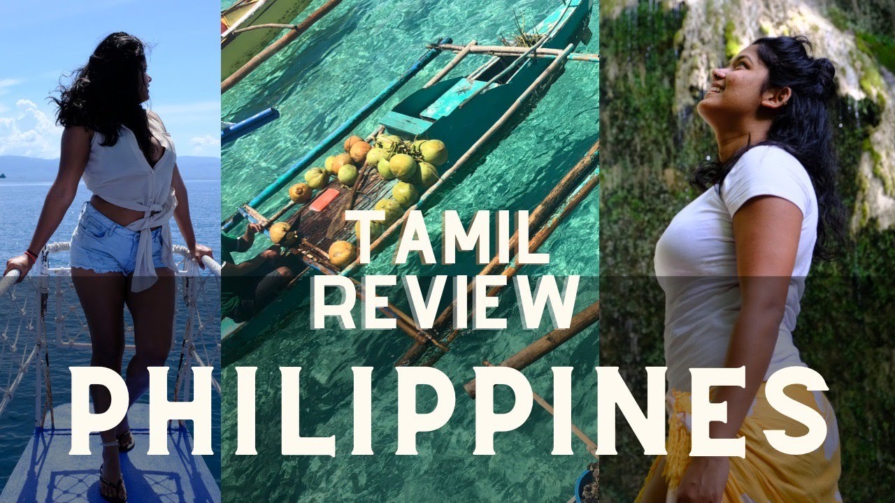 Tamil Review about Philippines 🇵🇭 x Ash Kumar