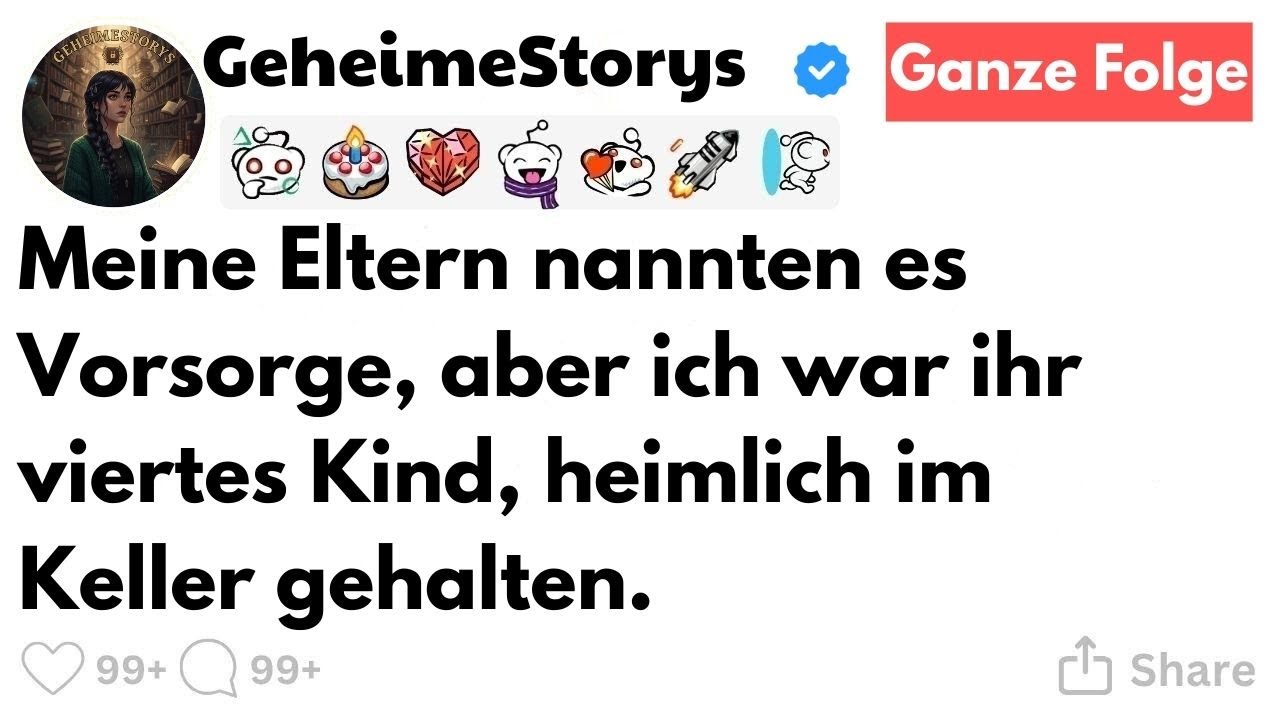 [GANZE FOLGE] Meine Eltern nannten es Vorsorge, aber ich war ihr viertes Kind, heimlich im Keller