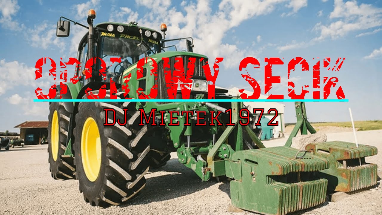🚜⛔OPOROWY SECIK⛔🚜 SKŁADANKA DO CIĄGNIKA 🚜⛔ VIXA🚜⛔VOL. 8 🚜⛔ DJ Mietek1972