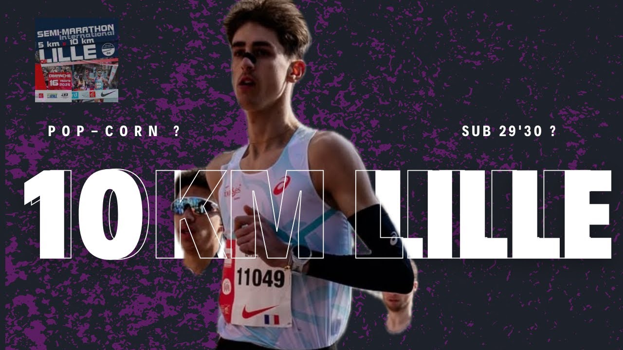 10 km de Lille - La barre des 29'30 déjà franchie ?😱