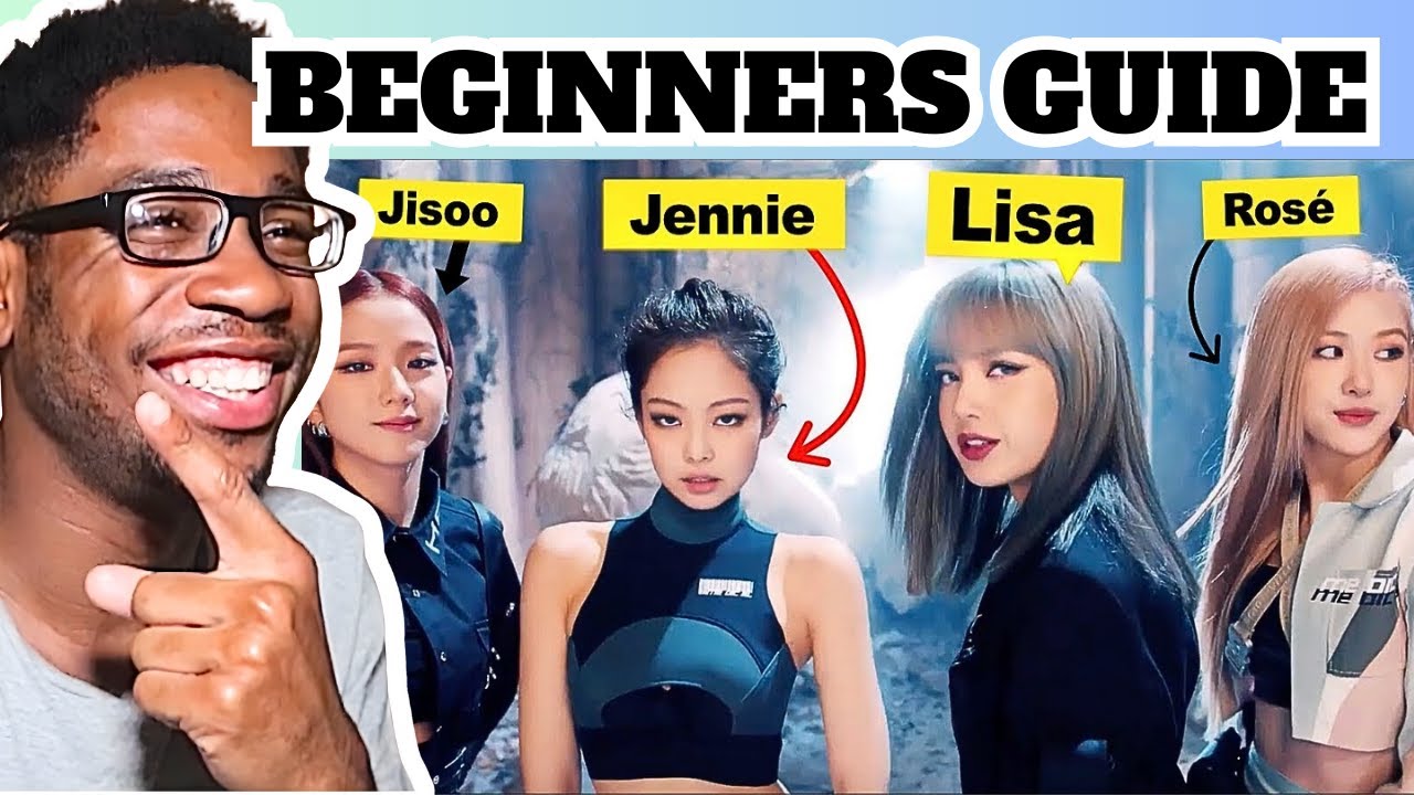 Beginner’s Guide to BLACKPINK – REACTION (Correct Me If I’m Wrong)