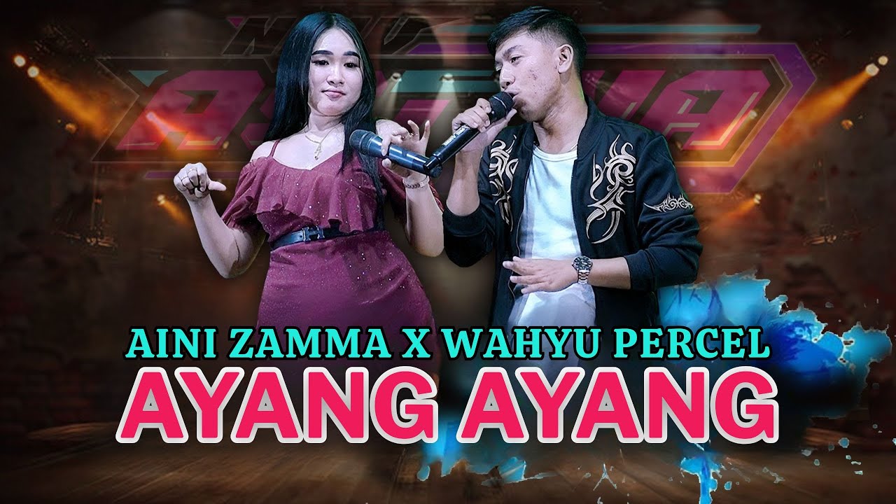 AYANG AYANG AINI ZAMMA Feat WAHYU PERCIL VERSI TERBARU NEW ASTINA (OFFICIAL LIVE MUSIC)