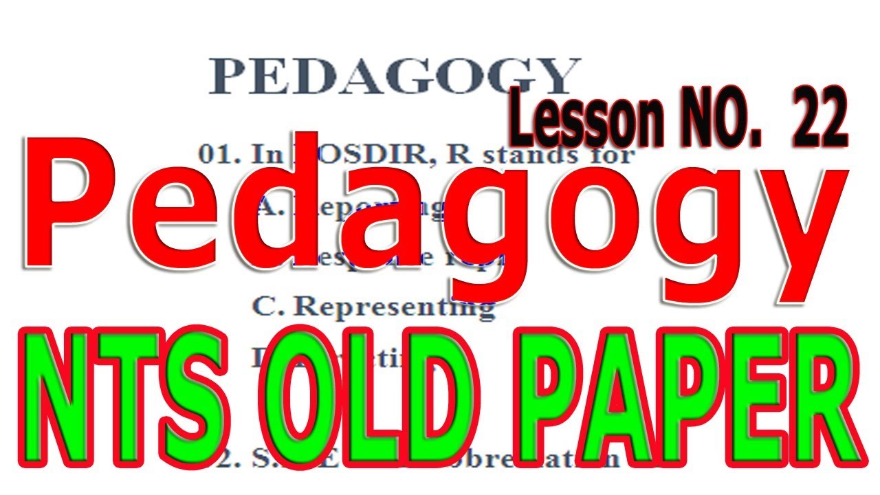 NTS OLD PAPER. Pedagogy (Child development and School management) Questions with Answer # 22