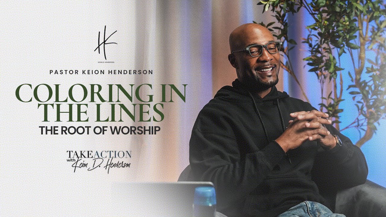 Coloring In The Lines | Rooted In The Word | Take Action w/ Keion Henderson