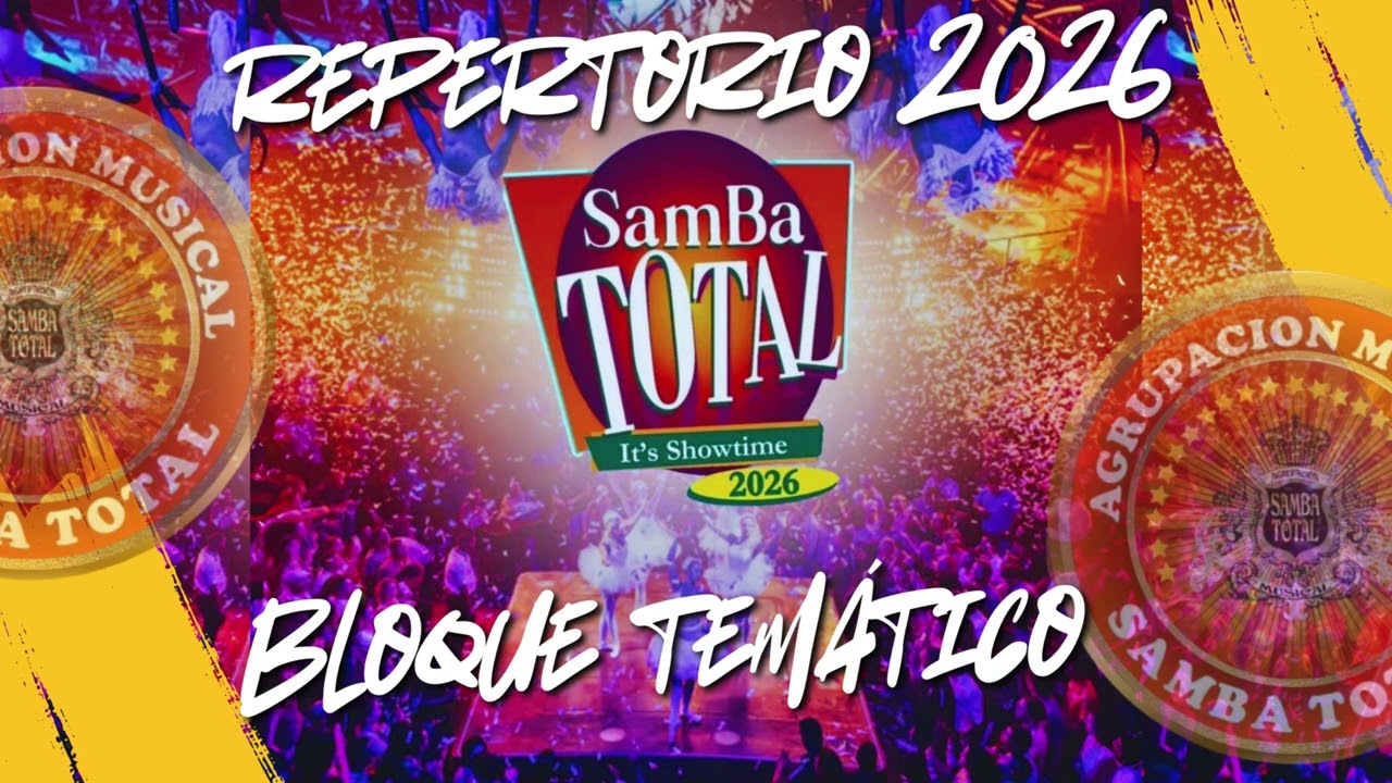 Samba Total 2026 - Bloque temático