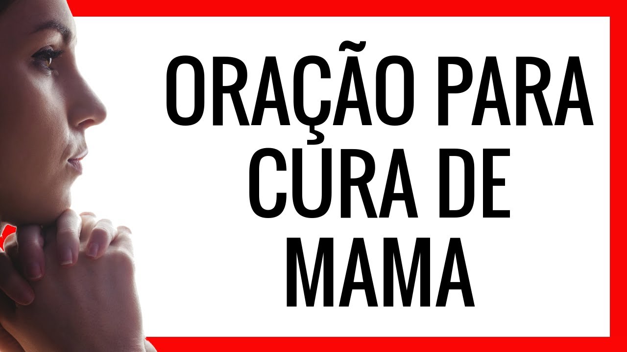 ORAÇÃO PARA CURA DE NÓDULO NA MAMA